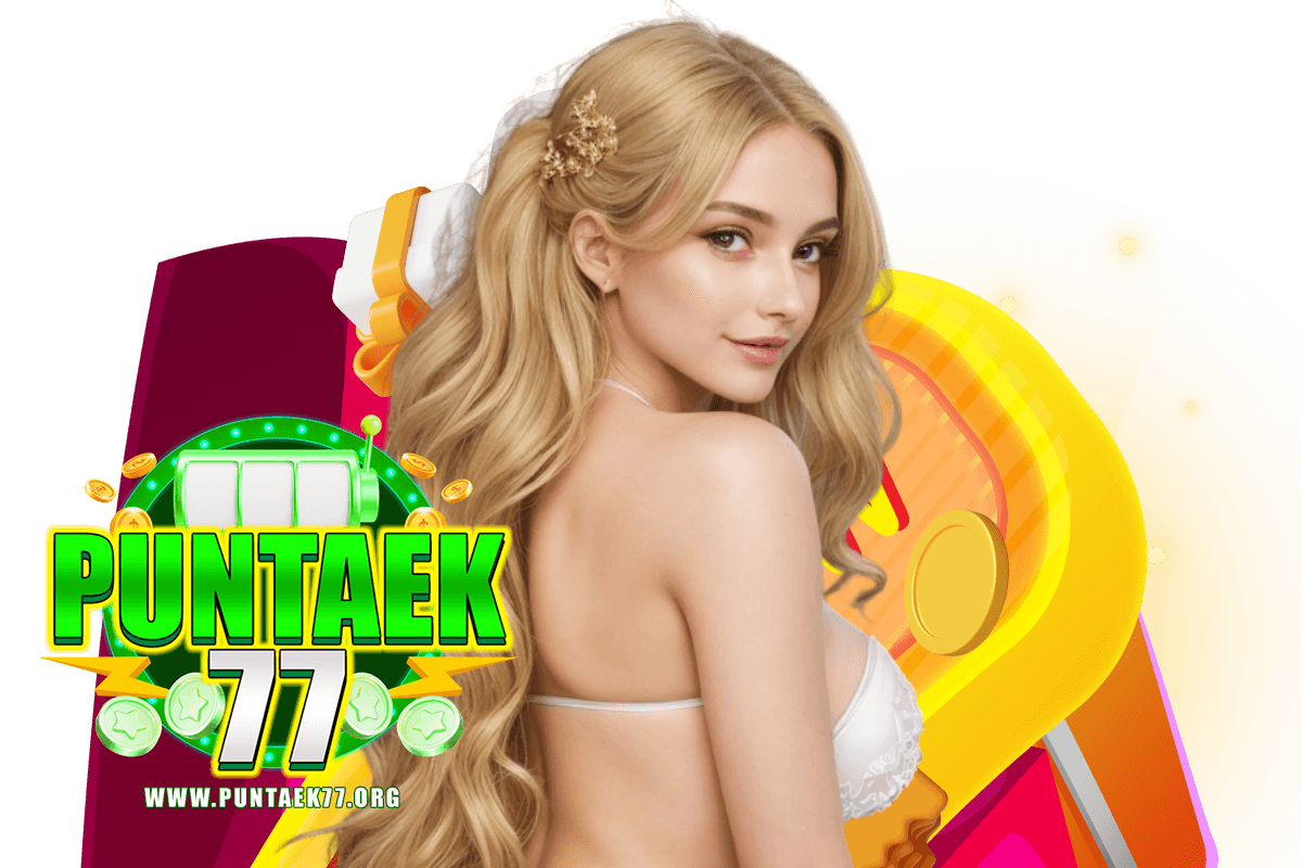 puntaek77 สล็อต